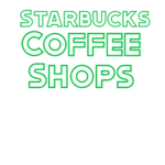 Starbucks Coffee Shops