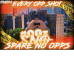 {SNO}spare no opps #OGz