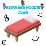 Bedwars Hoodie Clan