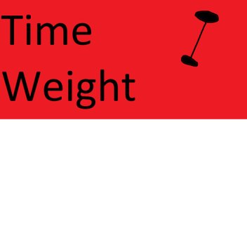 Time Weight (NEW)