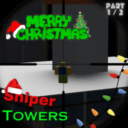 Sniper Towers! 🔫
