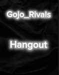 Gojo_Rivals Hangout