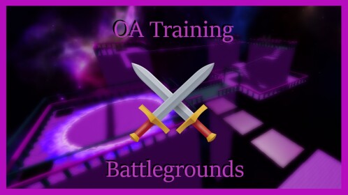 OA Training Battlegrounds 