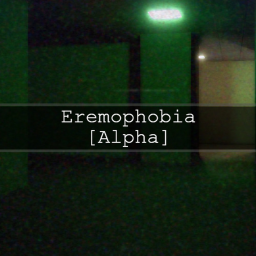Eremophobia [Alpha]
