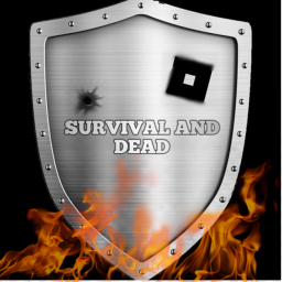 SURVIVAL-AND-DEAD [ALPHA TESTING]