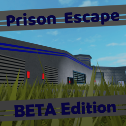 Prison Escape [BETA Edition]