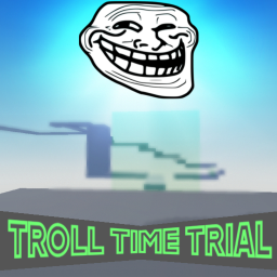 Troll Time Trial