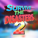 Survive The Disasters 2