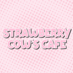 Strawberry Cow’s Cafe!