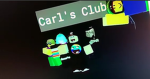 Carl's epic club!
