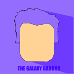 THE GALAXY GANG!!!!!