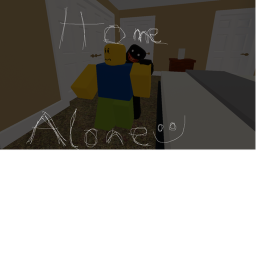 Home alone.