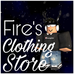 Fire’s Clothing Store
