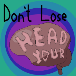 Don`t lose your head