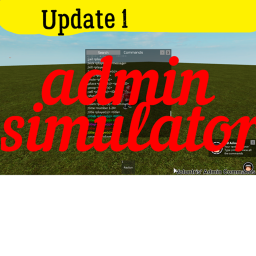 [houses!]ADMIN SIMULATOR!