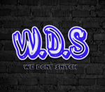 WDS (WE DONT SNITCH)