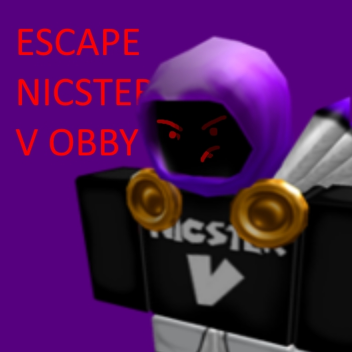 Escape NicsterV Obby