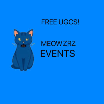 MEOWZRZ EVENTS :thumbs up emoji: