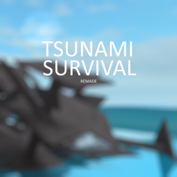 Tsunami Survival [DISCONTINUED]