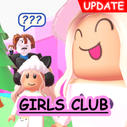 👠 GIRLS CLUB 💄 [NEW]