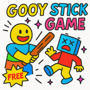 Goofy Stick Game (REBORN)