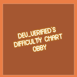 dev_verified's Difficulty Chart Obby