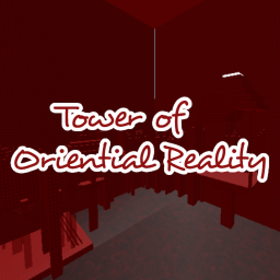 Tower of Oriential Reality