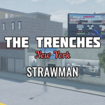 The Trenches, New York : Strawman