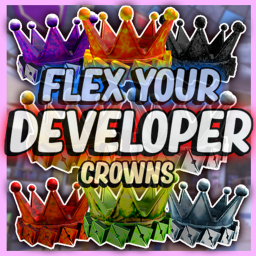 FLEX Your Dev Crowns!