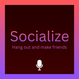 Socialize