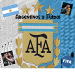 Argentinos y Fútbol