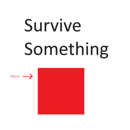 Survive Something (moved)