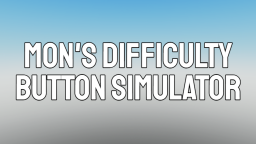 Symulator przycisków trudności Mon s