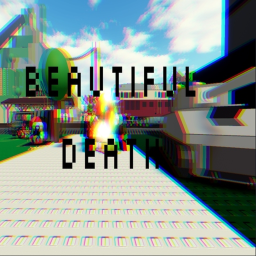 Beautiful Death (BIG UPDATE)