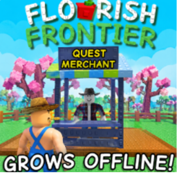 [🌹] Flourish Frontier