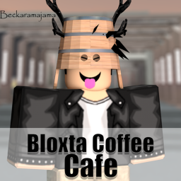 Bloxta Cafe [TEMP CAFE]