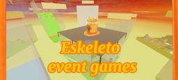 (MARKER) Eskeleto Event Games (EEG)🔥 