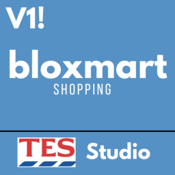 BloxMart V1 | TES Studio