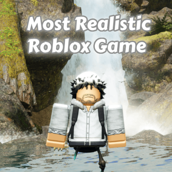 Most Realistic Roblox Game