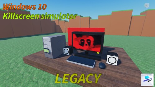 LEGACY WINDOWS 10 KILLSCREEN SIMULATOR