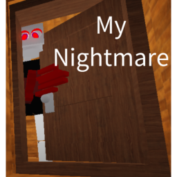 My Nightmare [Beta 0.2]