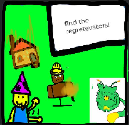 FIND THE REGRETEVATORS!
