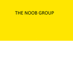 The Noob group...................................