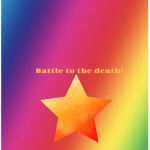 Battle to the death!