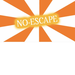 NO ESCAPE