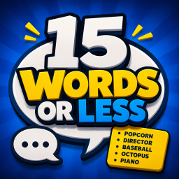15 Words or Less! 🤔