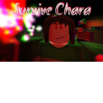 (BIG UPDATE) SURVIVE CHARA  (UNDERTALE HORROR GAME