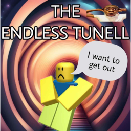 The Endless Tunnel