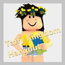 Taffy Kingdom Hangout