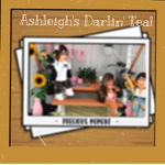 Ashleigh’s Darlin’ Tea!